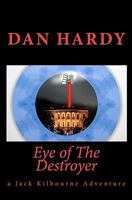 Eye of The Destroyer 1449512925 Book Cover