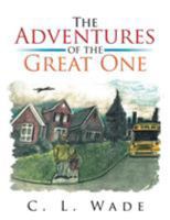 The Adventures of the Great One 1503524590 Book Cover