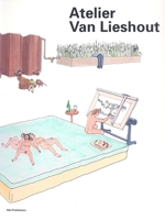 Atelier van Lieshout 9056624822 Book Cover