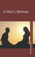 A Man's Woman 1503239578 Book Cover