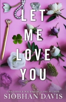 Let Me Love You (Special Edition Paperback) 1959285874 Book Cover