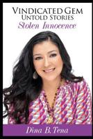 Vindicated Gem Untold Stories: Stolen Innocence 1726622770 Book Cover