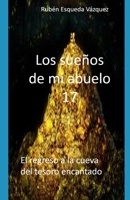 Los Sueos De Mi Abuelo 7 1656749130 Book Cover