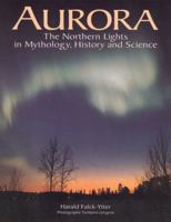 Aurora: The Northern Lights in Mythology, History, and Science 0863152872 Book Cover