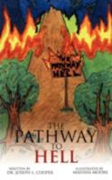 The Pathway to Hell 1438911017 Book Cover