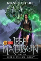Jeff Madison and the Siege of Bylleraz 1945709294 Book Cover