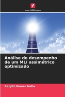 Análise de desempenho de um MLI assimétrico optimizado (Portuguese Edition) 6208511100 Book Cover