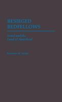 Besieged Bedfellows: Israel and the Land of Apartheid 0313254613 Book Cover