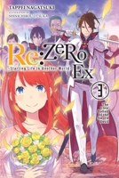 Re:ZERO -Starting Life in Another World- Ex, Vol. 3: The Love Ballad of the Sword Devil 1975304268 Book Cover