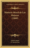 Histoire Morale Des Femmes 1022842390 Book Cover