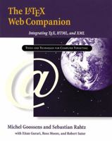 The LaTeX Web Companion: Integrating TeX, HTML, and XML (Tools and Techniques for Computer Typesetting) 0201433117 Book Cover