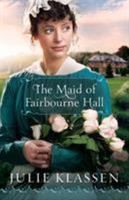 The Maid of Fairbourne Hall B007EDGBQI Book Cover