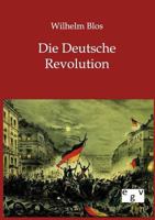 Die Deutsche Revolution 0274644908 Book Cover