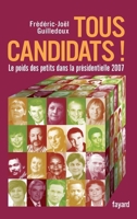Tous candidats ! 2213629307 Book Cover