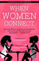 When Women Connect 0998456985 Book Cover
