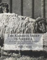 The Karakul Sheep in America [microform] 1722039868 Book Cover