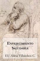 Envejecimiento Saludable 9569544317 Book Cover