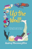 Up the Wall 191964430X Book Cover