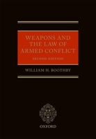 Weapons and the Law of Armed Conflict 0198728506 Book Cover