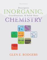 Descriptive Inorganic, Coordination, and Solid State Chemistry 0125920601 Book Cover