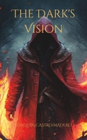 The Dark´s Vision B0C1J1WLSC Book Cover