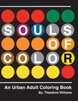 Souls of Color: An Urban Adult Coloring Book B0BSDRGLZD Book Cover