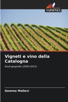 Vigneti e vino della Catalogna (Italian Edition) 6209732445 Book Cover