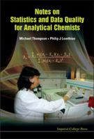 Notes on Statistics and Data Quality for Analytical Chemists 1848166176 Book Cover