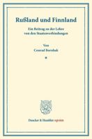 Russland Und Finnland: Ein Beitrag Zu Der Lehre Von Den Staatenverbindungen 1146229755 Book Cover
