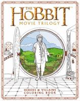 The Hobbit Movie Trilogy: Heroes and Villains Coloring Book 0062663747 Book Cover