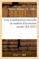 Une Combinaison nouvelle en matière d'économie sociale 2014086583 Book Cover