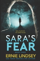 Sara's Fear 1496078144 Book Cover