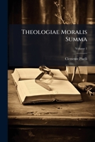 Theologiae Moralis Summa, Volume 1 1286392608 Book Cover