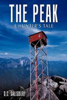 The Peak: A Hunter's Tale 1452094993 Book Cover