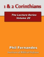 1 & 2 Corinthians (The Lecture Series) 1700103474 Book Cover