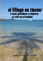 Titingo En Rincon 0557170125 Book Cover