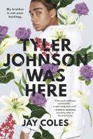 Tyler Johnson Was Here 0316472182 Book Cover