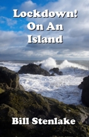 Lockdown On An Island B08QFMFCMN Book Cover