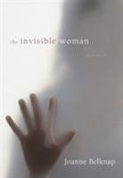 The Invisible Woman: Gender, Crime, and Justice (Wadsworth Contemporary Issues in Crime and Justice) 0495090557 Book Cover