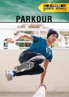 Extreme Parkour 1725347431 Book Cover