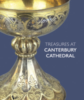 Treasures at Canterbury Cathedral 1785512641 Book Cover