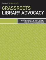 Grassroots Library Advocacy 083891134X Book Cover