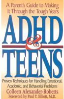 ADHD and Teens 0878338993 Book Cover