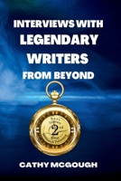 Interviews With Legendary Writers From Beyond 199033203X Book Cover