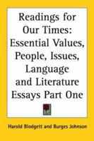 Readings for Our Times: Essential Values, People, Issues, Language and Literature Essays V1 1162792477 Book Cover