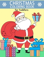 Christmas Coloring Book for Toddlers: Christmas things that go coloring book 1706295545 Book Cover