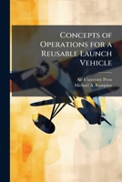 Concepts of Operations for a Reusable Launch Vehicle 1410222411 Book Cover