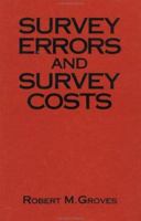 Survey Errors and Survey Costs (Wiley Series in Survey Methodology) 0471678511 Book Cover