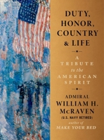 Duty, Honor, Country, and Life 1538780941 Book Cover