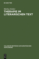 Therapie Im Literarischen Text: Johann Georg Zimmermanns Werk ��ber Die Einsamkeit� in Seiner Zeit 3484810327 Book Cover